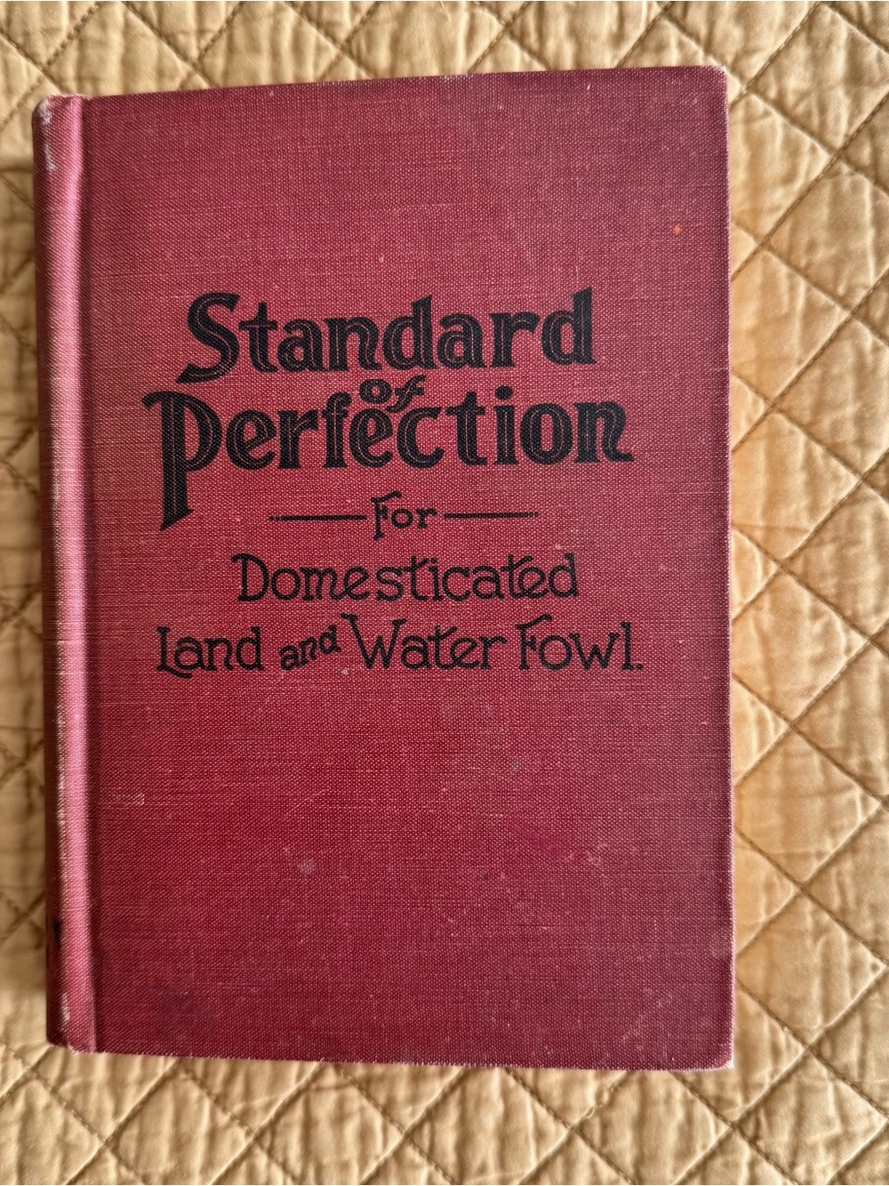 ‘Standard of Perfection for Domesticated Land and Water Fowl - 1953 FirstEdition